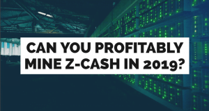 ZCash Mining in 2019