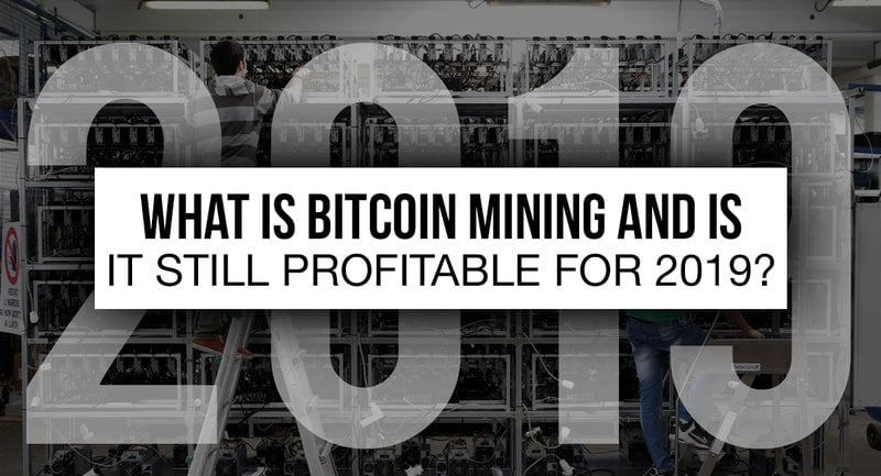 What is Bitcoin Mining and Is It Still Profitable
