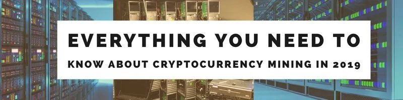 Cryptocurrency Mining: Everything to know